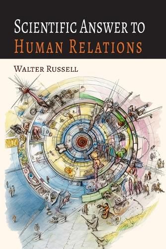Cover image for Scientific Answer to Human Relations