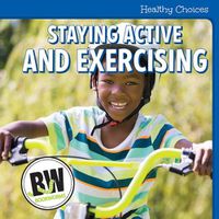 Cover image for Staying Active and Exercising
