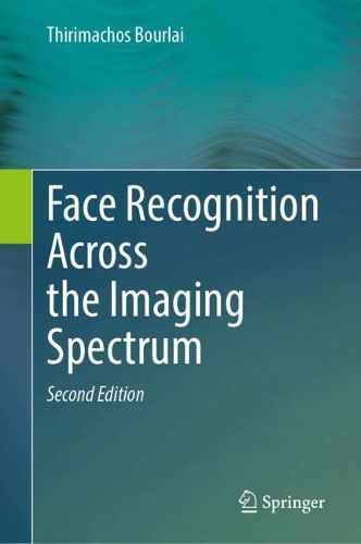 Cover image for Face Recognition Across the Imaging Spectrum