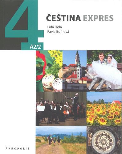 Cover image for Cestina expres 4 / Czech Express 4. Pack (2 Books and a free audio CD)