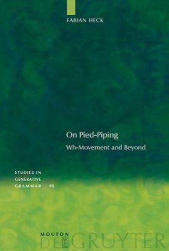 Cover image for On Pied-Piping: Wh-Movement and Beyond