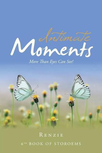 Cover image for Intimate Moments: More Than Eyes Can See!