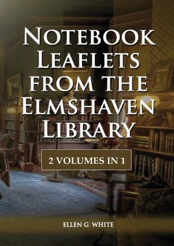 Cover image for Notebook Leaflets from the Elmshaven Library