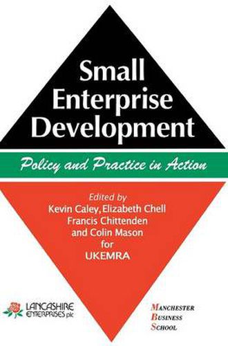 Small Enterprise Development: Policy and Practice in Action