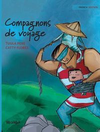 Cover image for Compagnons de voyage: French Edition of Traveling Companions