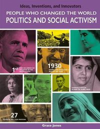 Cover image for People Who Changed the World: Politics and Social Activism