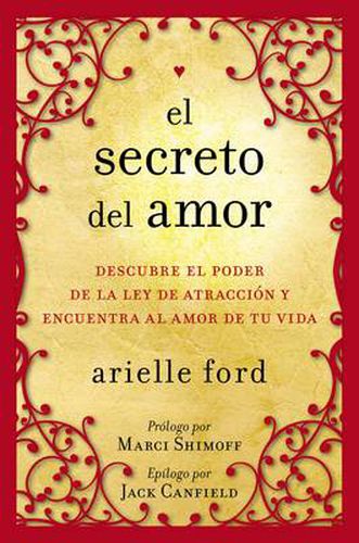 Cover image for El Secreto del Amor: Descubre El Poder de la Ley de Atraccion Y Encuentra Al Amor de Tu Vida