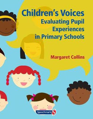 Cover image for Children's Voices: Evaluating Pupil Experiences in Primary Schools