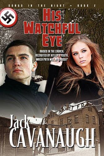 Cover image for His Watchful Eye: Songs in the Night Book 2