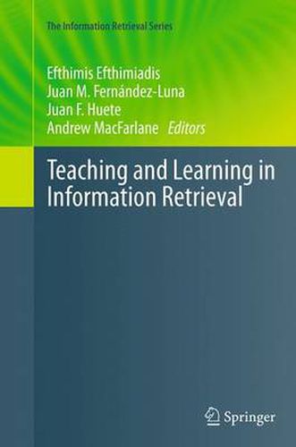 Cover image for Teaching and Learning in Information Retrieval