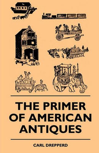 Cover image for The Primer Of American Antiques