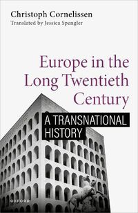 Cover image for Europe in the Long Twentieth Century