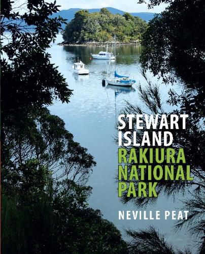 Cover image for Stewart Island: Rakiura National Park