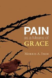 Cover image for Pain as a Means of Grace