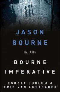 Cover image for Robert Ludlum's The Bourne Imperative