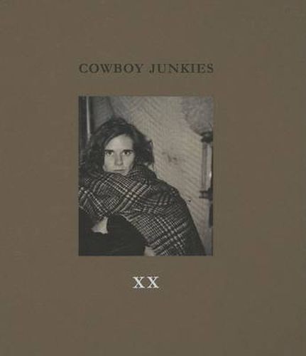 XX: Lyrics and Photographs of the Cowboy Junkies, with watercolors by Enrique Martinez Celaya