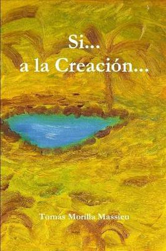 Cover image for Si... a La Creacion...