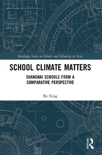 Cover image for School Climate Matters: Shanghai Schools from a Comparative Perspective