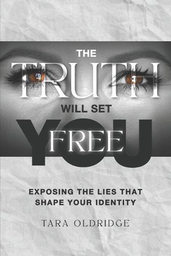 Cover image for The Truth Will Set You Free