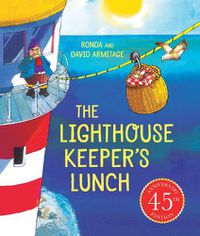 Cover image for The Lighthouse Keeper's Lunch (45th anniversary ed    ition) (HB)