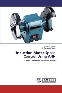 Cover image for Induction Motor Speed Control Using ANN