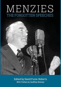 Cover image for Menzies: The Forgotten Speeches