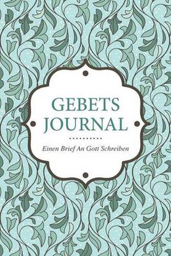 Cover image for Gebets-Journal - Einen Brief an Gott Schreiben