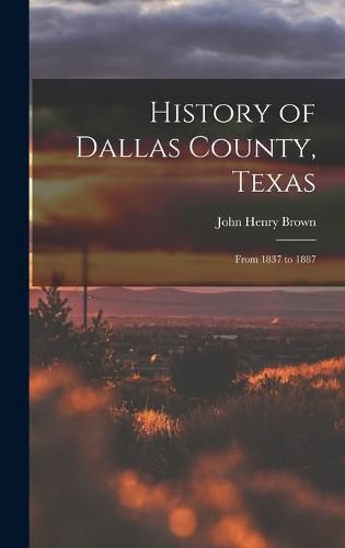 History of Dallas County, Texas