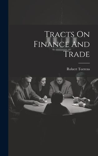 Tracts On Finance And Trade