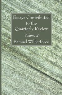 Cover image for Essays Contributed to the Quarterly Review, Volume 2