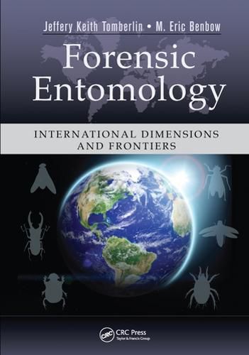 Cover image for Forensic Entomology: International Dimensions and Frontiers