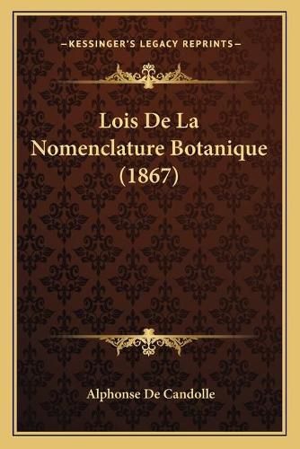 Lois de La Nomenclature Botanique (1867)