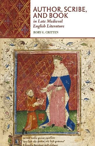 Cover image for Author, Scribe, and Book in Late Medieval English Literature