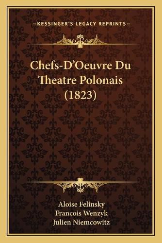 Chefs-D'Oeuvre Du Theatre Polonais (1823)