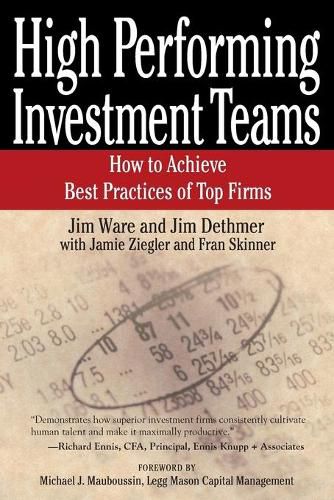 High Performing Investment Teams: How to Achieve Best Practices of Top Firms