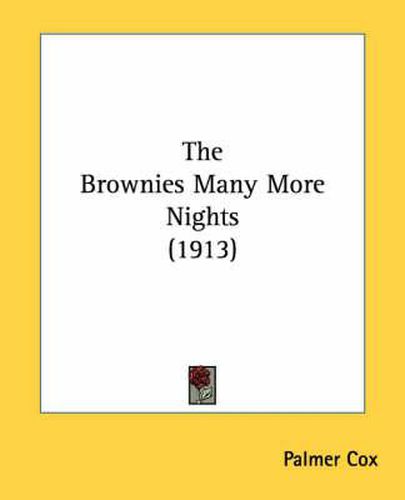 Cover image for The Brownies Many More Nights (1913)