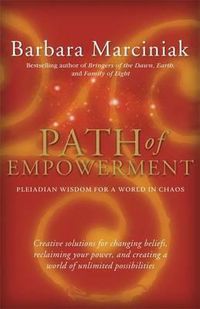 Cover image for Path of Empowerment: Pleiadian Wisdom for a World in Chaos