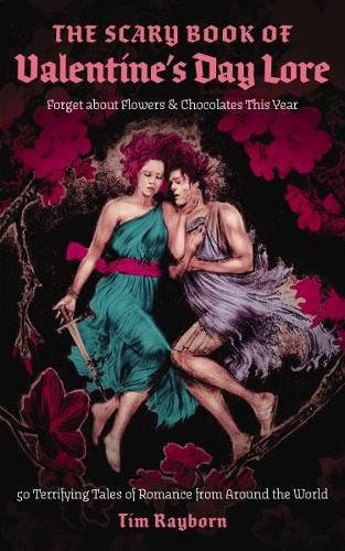 Cover image for The Scary Book of Valentine's Day Lore