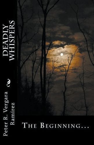 Cover image for Deadly Whispers: The Beginning...