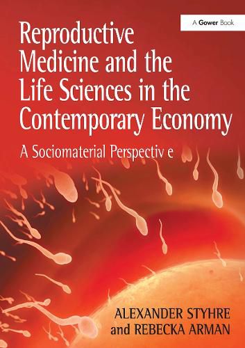 Cover image for Reproductive Medicine and the Life Sciences in the Contemporary Economy