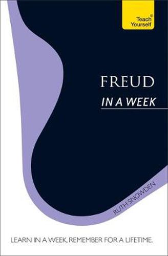 Cover image for Freud In A Week: Teach Yourself