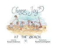 Cover image for Choose Joy at the Beach