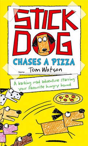 Cover image for Stick Dog Chases a Pizza