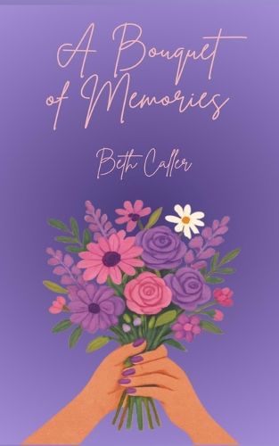 Cover image for A Bouquet of Memories