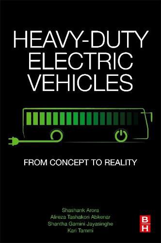 Heavy-Duty Electric Vehicles: From Concept to Reality