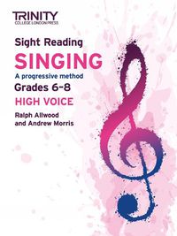 Cover image for Trinity College London Sight Reading Singing: Grades 6-8 (high voice)