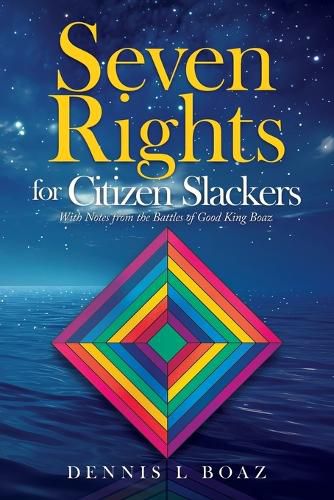 Cover image for Seven Rights for Citizen Slackers