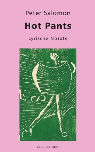 Cover image for Hot Pants: Lyrische Notate