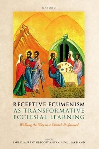 Cover image for Receptive Ecumenism as Transformative Ecclesial Learning