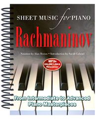 Cover image for Rachmaninov: Sheet Music for Piano: From Intermediate to Advanced; Over 25 masterpieces